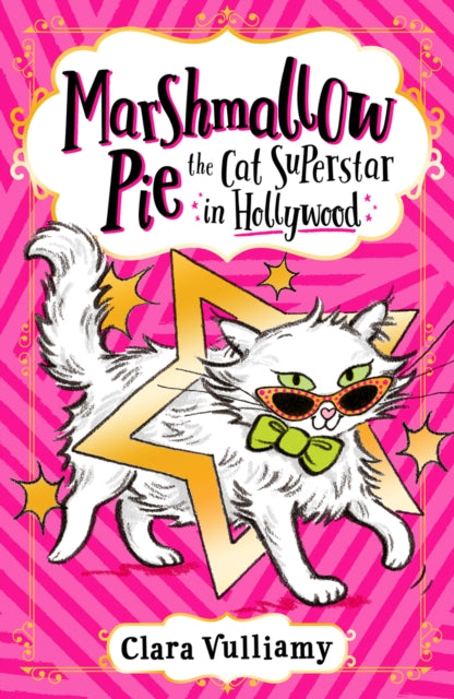 Marshmallow Pie The Cat Superstar in Hollywood : Book 3-9780008355913