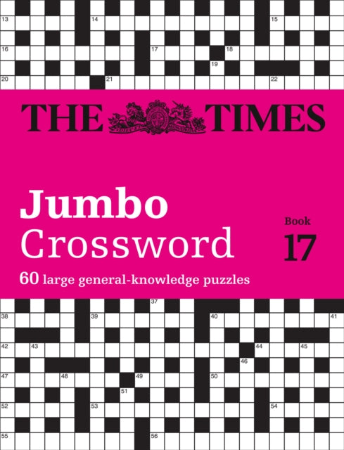 The Times 2 Jumbo Crossword Book 17 : 60 Large General-Knowledge Crossword Puzzles-9780008472733