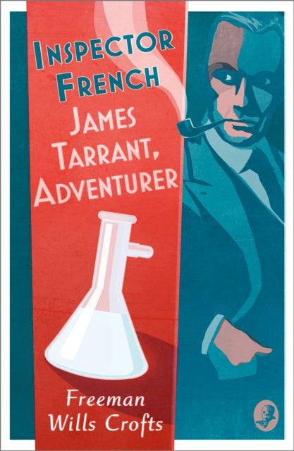 Inspector French: James Tarrant, Adventurer : Book 17-9780008554156