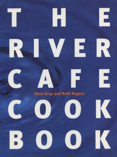 The River Cafe Cookbook-9780091812553