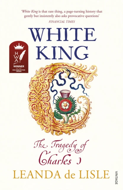White King : The Tragedy of Charles I-9780099555278