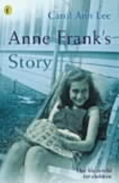 Anne Frank's Story-9780141309262