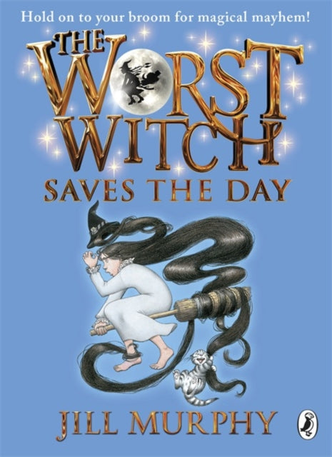 The Worst Witch Saves the Day-9780141349633