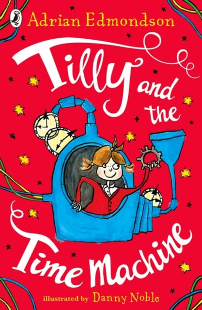 Tilly and the Time Machine-9780141372457