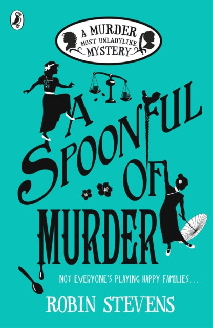 A Spoonful of Murder: A Murder Most Unladylike Mystery-9780141373782