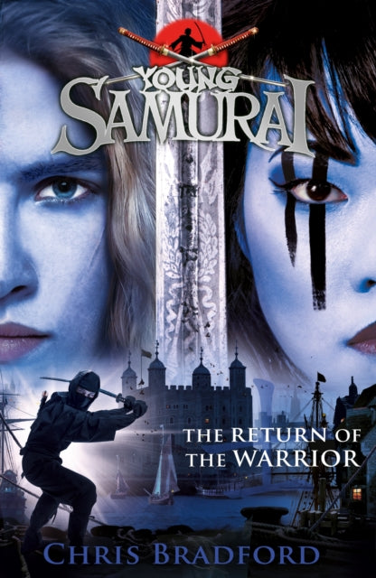The Return of the Warrior (Young Samurai book 9)-9780141374161