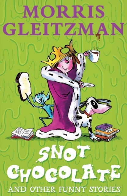 Snot Chocolate : And Other Funny Stories-9780141375250
