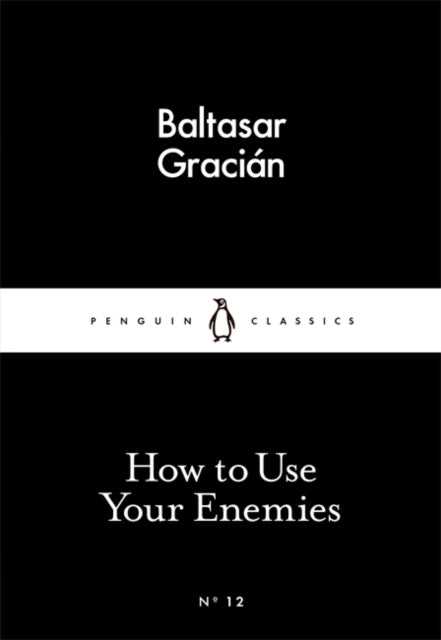 How to Use Your Enemies-9780141398273