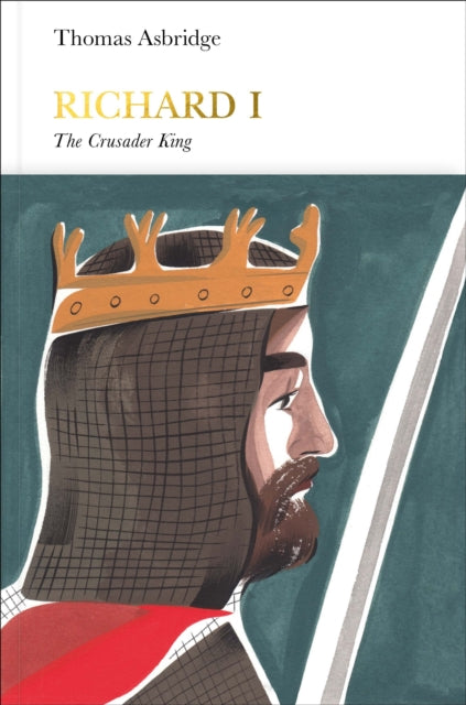 Richard I (Penguin Monarchs) : The Crusader King-9780141976853