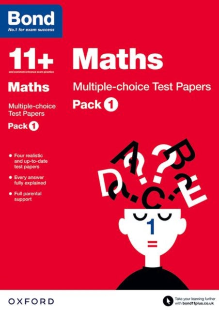 Bond 11+: Maths: Multiple-choice Test Papers : Pack 1-9780192740854