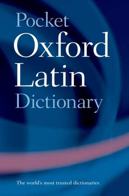 Pocket Oxford Latin Dictionary-9780198610052