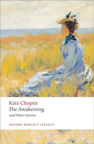 The Awakening : And Other Stories-9780199536948
