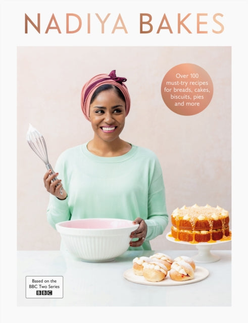 Nadiya Bakes : Includes all the delicious recipes from the BBC2 TV series-9780241396612