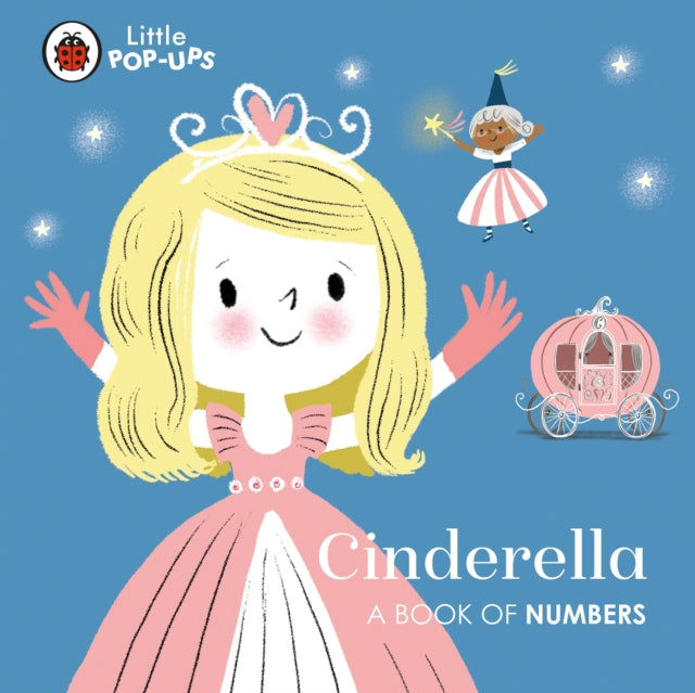 Little Pop-Ups: Cinderella : A Book of Numbers-9780241433614