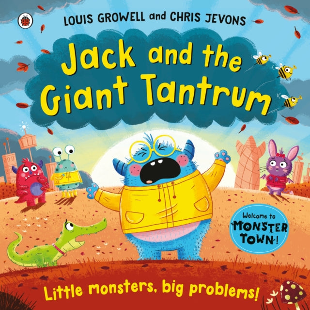 Jack and the Giant Tantrum : Little monsters, big problems-9780241439685