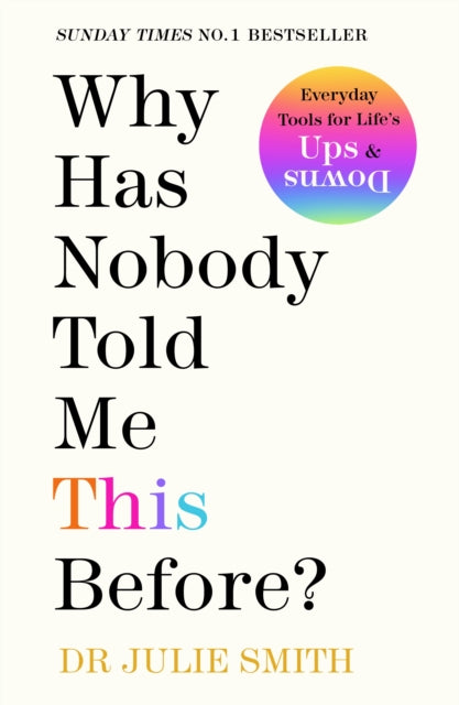 Why Has Nobody Told Me This Before? : The No 1 Sunday Times bestseller-9780241529713