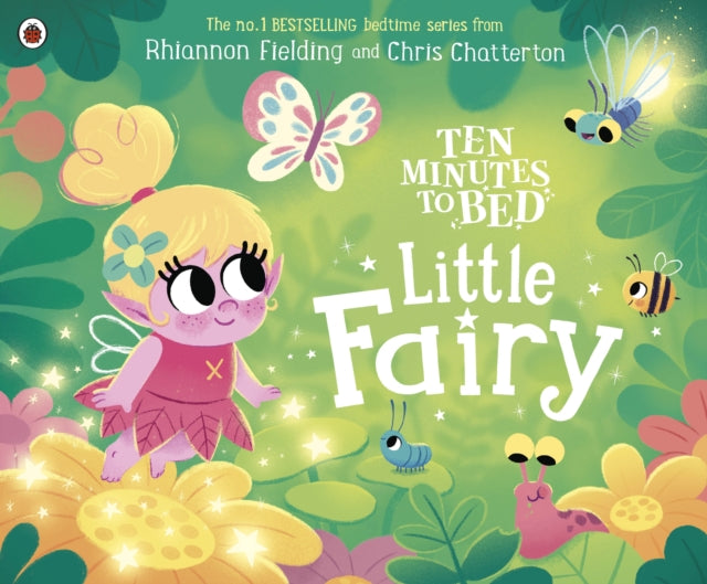 Ten Minutes to Bed: Little Fairy-9780241545591