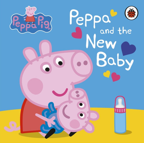 Peppa Pig: Peppa and the New Baby-9780241575710