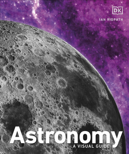Astronomy : A Visual Guide-9780241620977