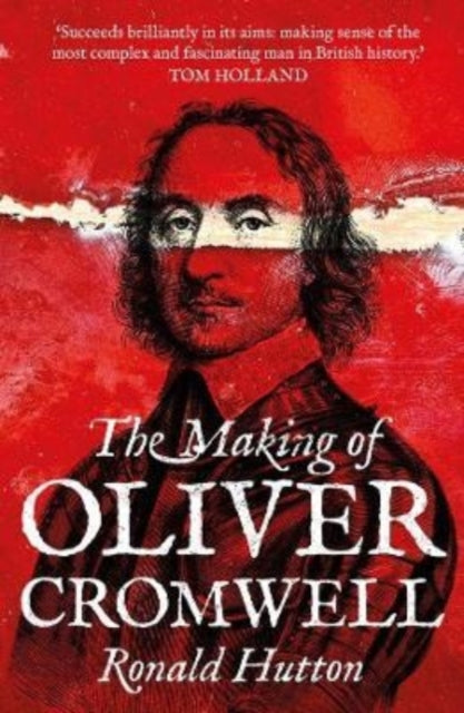 The Making of Oliver Cromwell-9780300266443