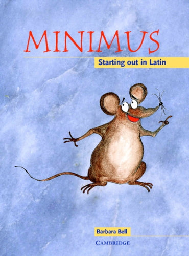 Minimus Pupil's Book : Starting out in Latin-9780521659604