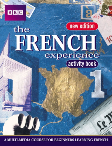 French Experience 1 Activity Book-9780563472575