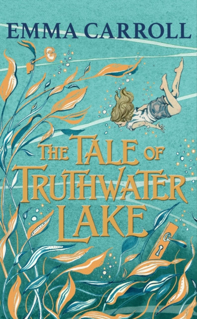 The Tale of Truthwater Lake-9780571364428