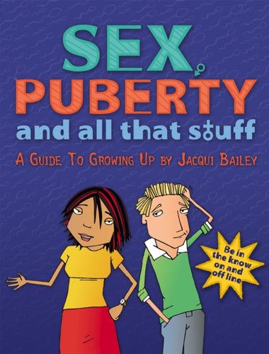Sex, Puberty and All That Stuff-9780749658502