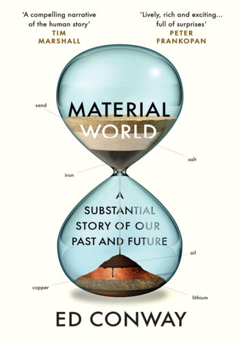 Material World : A Substantial Story of Our Past and Future-9780753559154