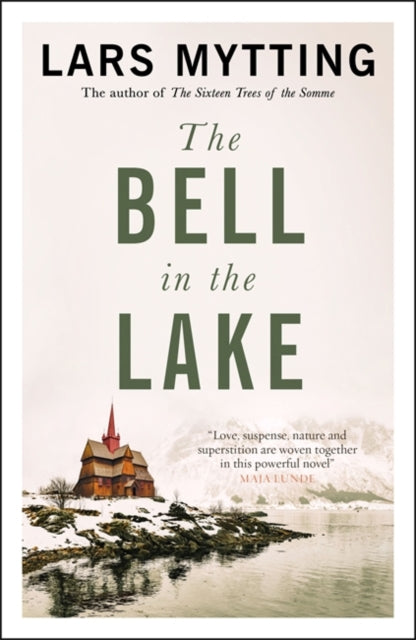 The Bell in the Lake : The Sister Bells Trilogy Vol. 1: The Times Historical Fiction Book of the Month-9780857059390