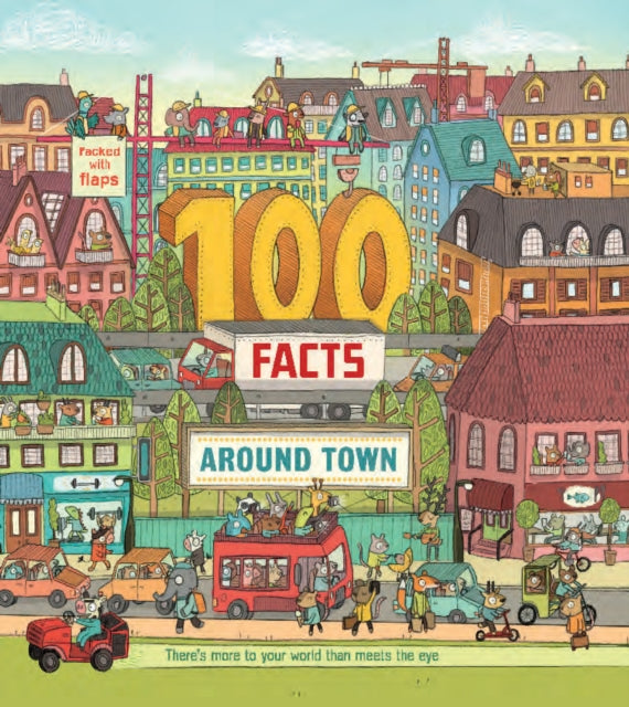100 Facts Around Town-9781405271714