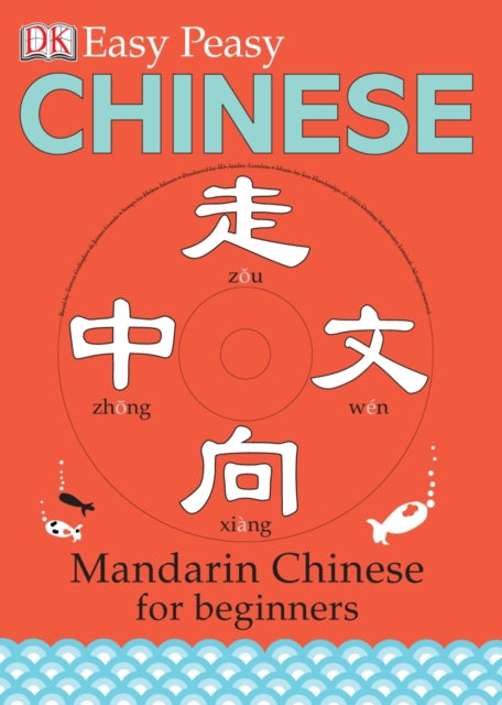 Easy Peasy Chinese : Mandarin Chinese for Beginners-9781405318631