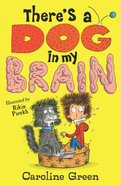 There's a Dog in My Brain!-9781406399431