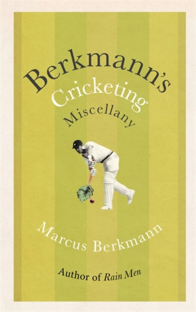 Berkmann's Cricketing Miscellany-9781408711767