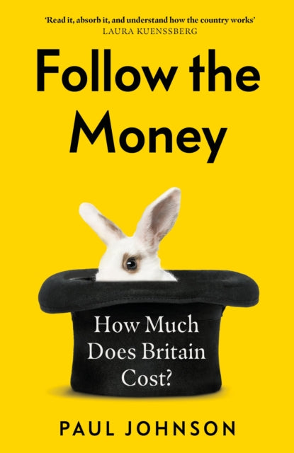 Follow the Money : How much does Britain cost?-9781408714010