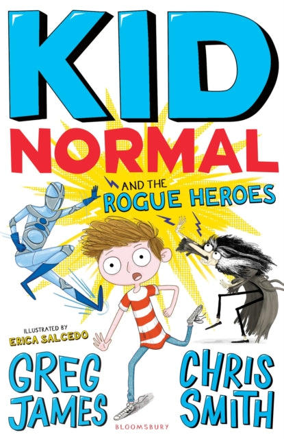 Kid Normal and the Rogue Heroes: Kid Normal 2-9781408884553