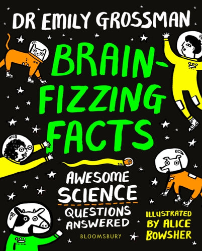 Brain-fizzing Facts : Awesome Science Questions Answered-9781408899175