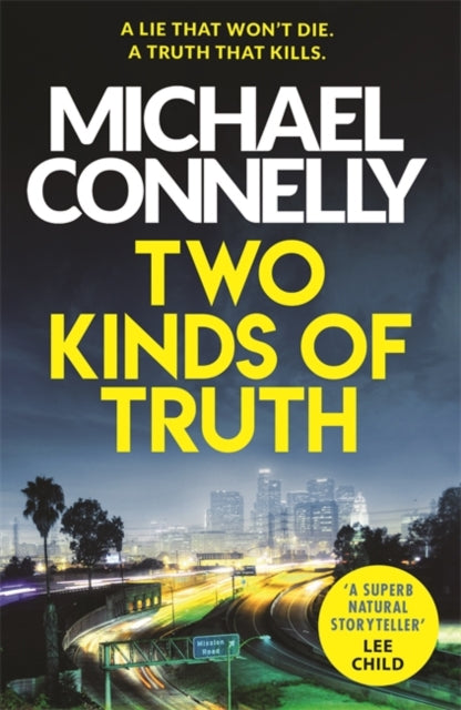Two Kinds of Truth : The New Harry Bosch Thriller-9781409147596