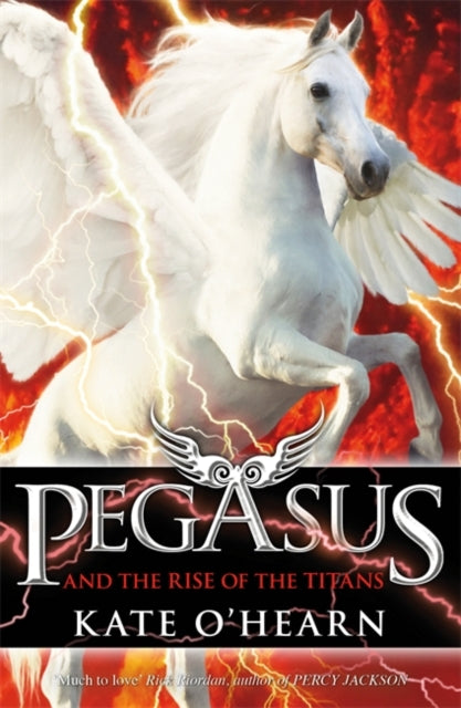 Pegasus and the Rise of the Titans-9781444922387