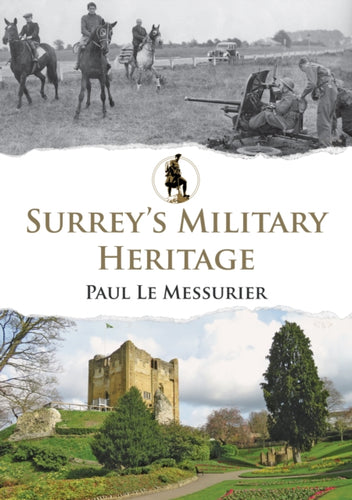 Surrey's Military Heritage-9781445689623
