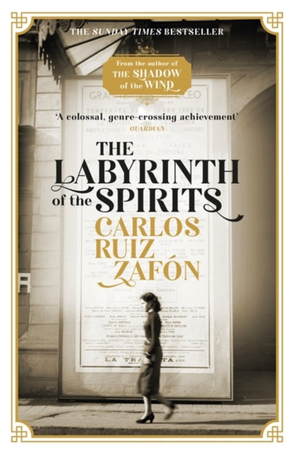 The Labyrinth of the Spirits : From the bestselling author of The Shadow of the Wind-9781474606219