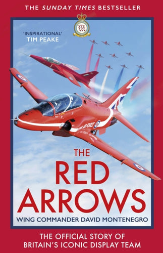 The Red Arrows : The Official Story of Britain's Iconic Display Team-9781529135527