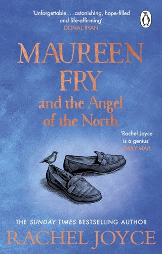 Maureen Fry and the Angel of the North : From the bestselling author of The Unlikely Pilgrimage of Harold Fry-9781529177237
