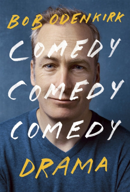 Comedy, Comedy, Comedy, Drama : The Sunday Times bestseller-9781529399332
