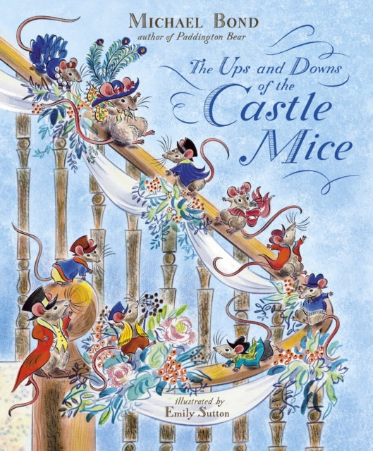 The Ups and Downs of the Castle Mice-9781782957591