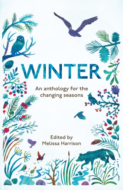 Winter : An Anthology for the Changing Seasons-9781783962525