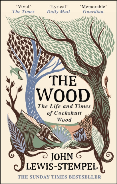 The Wood : The  Life & Times of Cockshutt Wood-9781784162436