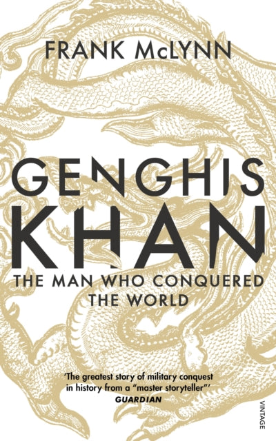 Genghis Khan : The Man Who Conquered the World-9781784703509
