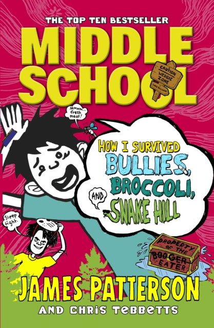Middle School: How I Survived Bullies, Broccoli, and Snake Hill : (Middle School 4)-9781784750138