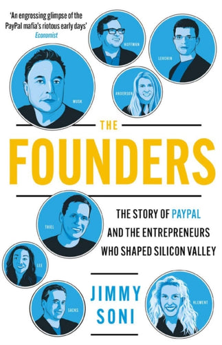 The Founders : Elon Musk, Peter Thiel and the Story of PayPal-9781786498311